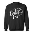 Number 4S Biggest Fan Soccer Player Mom Dad Family  Sweatshirt