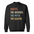 Odette The Woman Myth And Legend Funny Name Personalized Sweatshirt