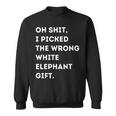 Oh Shit Funny White Elephant Gifts For Adults Under Sweatshirt