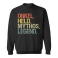 Onkel Held Mythos Legende Sweatshirt