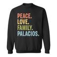 Palacios Last Name Peace Love Family Matching Sweatshirt