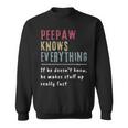 Peepaw Know Everything Grandpa Gift Sweatshirt