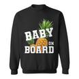 Pineapple Baby On Board Announcement Pregnancy Pineapple Sweatshirt