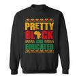 Pretty Black And Educated Women African Map Black History Sweatshirt