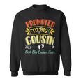 Promoted To Big Cousin Announcement Best Big Cousin Ever Sweatshirt