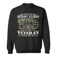 Proud Veteran Operation Desert Storm Persian Gulf War Gift Sweatshirt