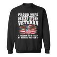Proud Wife Of Desert Storm Veteran - Freedom Isnt Free Gift Men Women Sweatshirt Graphic Print Unisex