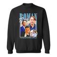 Roman Roy I’D Lay You Badly But I’D Lay You Gladly Sweatshirt