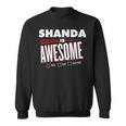 Shanda Is Awesome Family Friend Name Funny Gift Sweatshirt