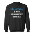 Silicon Valley Bank Risk Management V2 Sweatshirt