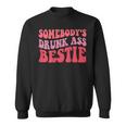 Somebodys Drunk Ass Bestie For Women Mothers Day Mom Life Sweatshirt
