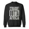 Straight Outta Africa Best African Vintage Retro Men Women Sweatshirt Graphic Print Unisex