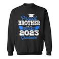 Super Proud Brother Of 2023 Graduate Awesome Family College Sweatshirt
