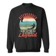 Surfer Kiteboarder Ich Werde Nicht Alt Ich Werde Eine Legende Sweatshirt