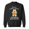 Süßer Teddy Witziger Spruch Teddybär Umarmung Liebe Witz Sweatshirt