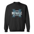 Team Mchale Lifetime Member Sweatshirt