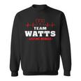Team Watts Lifetime Member Surname Last Name Gift Sweatshirt