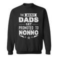 The Best Dads Get Promoted To Nonno Italian GrandpaGift For Mens Sweatshirt