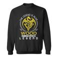 The Legend Is Alive Wood Family Name Sweatshirt