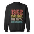The Man The Myth The Legend 1952 50Th Birthday Sweatshirt