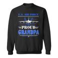 Us Air Force Proud Grandpa Fathers -Usaf Air Force Veterans Sweatshirt