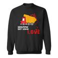 Valentines Day Gifts For Men Droppin Off Some Love Him Her Sweatshirt