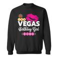 Vegas Birthday Girl - Vegas 2023 Girls Trip - Vegas Birthday Sweatshirt
