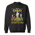 Vietnam Veteran - Im A Dad Grandpa And A Veteran Sweatshirt