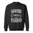 Vintage Legend Made In 1953 The Original Birthday Sweatshirt