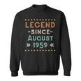 Vintage Legend Seit August 1959 Geburtstag Männer Frauen Sweatshirt