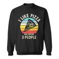 Vintage Retro I Like Pizza And Maybe 3 People Love Pizza Sweatshirt