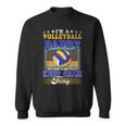 Volleyball Daddy Dont Do That Keep Calm Thing Sweatshirt