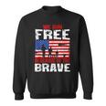 We Run Free Because Of The Brave Memorial Day Gift Sweatshirt