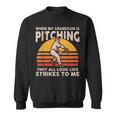 When My Grandson Is Pitching They All Look Like Strikes Sweatshirt