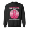 Women Gifts Wear Pink Mother In Law Breast Cancer AwarenessSweatshirt