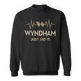 Wyndham Just Did I Personalized Last Name Sweatshirt