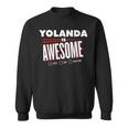 Yolanda Is Awesome Family Friend Name Funny Gift Sweatshirt