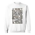 I Wont Be Lectured On Gun Control By An Administration Sweatshirt