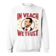In Brett Veach We Trust Sweatshirt