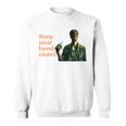 Keep Your Hands Clean The Boys Graphic Sweatshirt