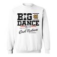 Kennesaw State Men’S Basketball 2023 March Madness The Big Dance Sweatshirt