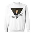 René Descartes Intelligent Quote Funny Philosophy Men Women Sweatshirt Graphic Print Unisex