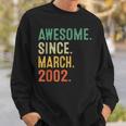 21 Years Old Gifts Awesome Since March 2002 21St Birthday Sweatshirt Gifts for Him