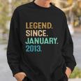 9Th Birthday Funny Gifts 9 Year Old Legend Since January 2013 V2 Sweatshirt Gifts for Him