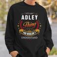 Adley Family Crest Adley Adley Clothing AdleyAdley T Gifts For The Adley Sweatshirt Gifts for Him