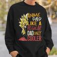 Anime Dad Like A Regular Dad Only Cooler Back Print Bxswncp Sweatshirt Gifts for Him