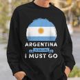 Argentina Is Calling I Must Go Argentina Country Map Flag Men Women Sweatshirt Graphic Print Unisex Gifts for Him