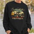 Bad Mother Trucker V2 Sweatshirt Gifts for Him