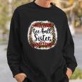 -Ball Leopard -Ball Sister Sweatshirt Gifts for Him