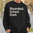 Bearded Inked Dad Fathers Day Tattoo Lover Love Tattooed Sweatshirt Gifts for Him